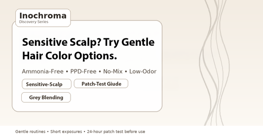 Gentle Hair Colour Options for Sensitive Scalps (PPD-Free)